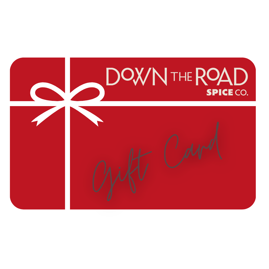 Down the Road Spice Co. Gift Card